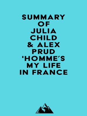 cover image of Summary of Julia Child & Alex Prud'homme's My Life in France